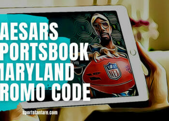 Caesars Sportsbook Maryland Promo Code for Launch: JOKERZBETPICS